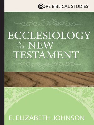 cover image of Ecclesiology in the New Testament